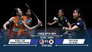 Pearly TanThinaah Muralitharan vs Baek Ha NaLee So Hee Korea Open 2024 Badminton Semifinal [upl. by Evangelist397]