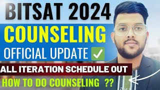 BITSAT Counseling 2024 urgent official update ✅  All iteration complete schedule announced 🔴 bits [upl. by Amla325]