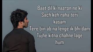 Tujhe Kitna Chahne Lage Lyrics  Kabir Singh  Arijit Singh  Mithoon  Shahid Kiara [upl. by Rodnas]