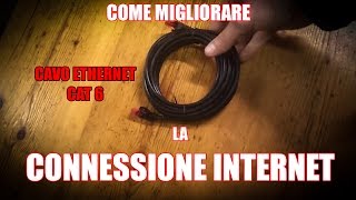 COME MIGLIORARE LA CONNESSIONE CAVO ETHERNET cat6 [upl. by Aicila]