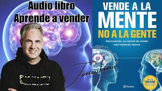 Audiolibro 🔊 Jürgen Klaric 📖 Véndele a la Mente No a la Gente [upl. by Oilcareh]