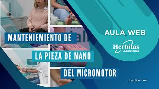 🧰Mantenimiento de la pieza de mano del micromotor  Aulaweb Herbitas 2022 [upl. by Derfiniw]