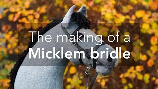 The making of a micklem bridle [upl. by Ahsha866]