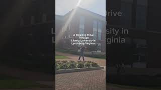 Liberty University A Drive Through The Most Controversial Campus shorts libertyuniversity [upl. by Eyak]