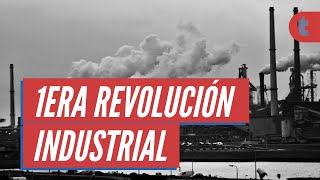 La Revolución Industrial causas y consecuencias [upl. by Etnomal411]