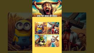 Who Put Jesus On The Cross Jesus Quiz [upl. by Chretien]