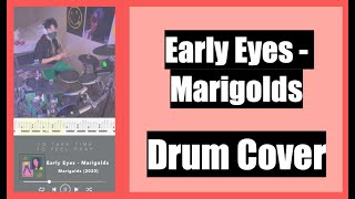 Early Eyes  Marigolds Drum Cover with Music Sheet [upl. by Ima]