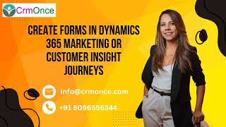 How To Create Marketing Forms in Customer Insight Journeys or Dynamics 365 Marketing [upl. by Ahtan]