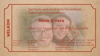 Trouwdienst Henk en Vera [upl. by Isla]