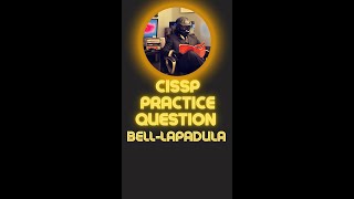 CISSP Practice Question The BellLaPadula Model [upl. by Allx341]