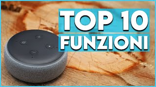 Le 10 MIGLIORI FUNZIONI E SKILL per AMAZON ALEXA che forse non conosci [upl. by Laven]