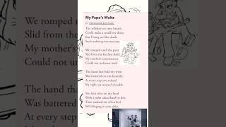 My Papas Waltz by Theodore Roethke poetry poetrystatus poems poem poetrylovers words father [upl. by Billen]