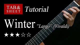 Winter quotLargoquot Vivaldi  Guitar Lesson  TAB [upl. by Mik966]