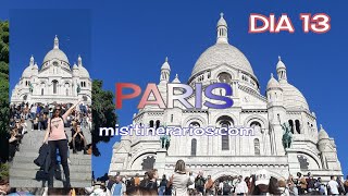 🇫🇷 🗼Itinerario por PARIS  Dia 13 Recorriendo el Barrio de Montmartre Sacre Coeur Moulin Rouge [upl. by Oilut]