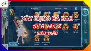 VLTK Mobile  Chia sẻ xây dựng bá đao từ A đến Z [upl. by Aivek741]