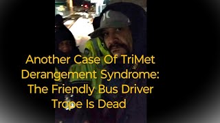 TriMet MAX Operator Shows Signs Of Severely Untreated TDS Asks If I Will Drive The Train [upl. by Kennet249]