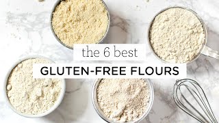 6 BEST GLUTENFREE FLOURS ‣‣ for all your baking recipes [upl. by Waldner79]