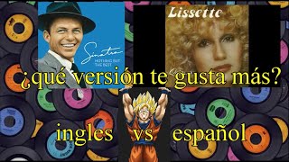 Competencia Musical Ingles vs Español Frank Sinatra vs Lissete [upl. by Kingston]