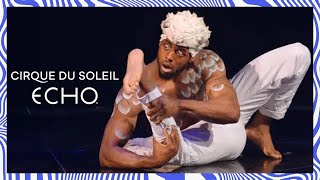 ECHO Official Trailer  Cirque du Soleil [upl. by Chrissie984]