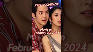 JOSHLIA COMEBACK MOVIE  February 28 2024  Joshua Garcia  Julia Barretto [upl. by Bradski938]