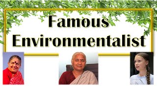 Famous Environmentalists Environmentalist in India പ്രശസ്ത പരിസ്ഥിതി പ്രവർത്തകർ [upl. by Norre]