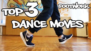 TOP3 FOOTWORK DANCE MOVES FAST TUTORIAL FOR BEGINNERS [upl. by Eedyaj]