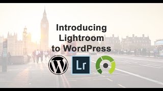 Introducing Adobe Lightroom to WordPress with NextGEN Gallery [upl. by Kaule]