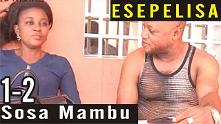 NOUVEAUTÉ 2015  Sosa Mambu 12  Les Amis du Théâtre  Major Bisadidi Zolozolo Theatre Esepelisa [upl. by Marita]