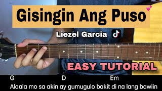 Gisingin Ang Puso  Liezel Garcia  EASY GUITAR TUTORIAL [upl. by Leidag336]