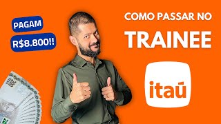 COMO PASSAR NO TRAINEE ITAÚ 2025 [upl. by Brighton]