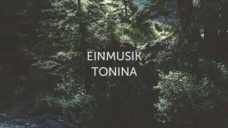 Einmusik  Tonina [upl. by Arber]