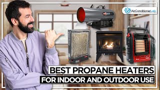 7 Best Propane Heaters For Indoor and Outdoor Use [upl. by Noble]