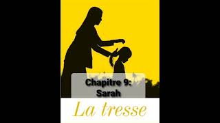 9 La tresse chapitre 9 livre audio [upl. by Rabush907]