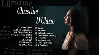 Christine Dclario  Musica Cristiana inspira toca el corazón Exitos Mix 20 Grandes exitos [upl. by Procto169]