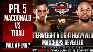 PFL 5 2021 Rory MacDonald vs Gleison Tibau VALE A PENA ASSISTIR [upl. by Boeschen562]