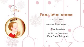 Piccoli lettori cresconoLettura 14 dicembre [upl. by Nosrej]