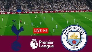 LIVE Tottenham Hotspur vs Manchester City Premier League 2324 Full Match  Video Game Simulation [upl. by Lirba156]