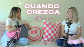 CUANDO CREZCA QUIERO SER  EP2 CIRCULO DE HERMANAS [upl. by Yonina340]