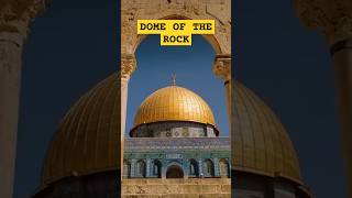 FAMOUS BUILDINGS  DOME OF THE ROCK [upl. by Costa]