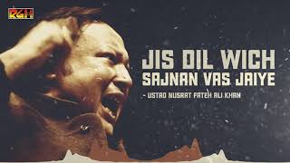 Jis Dil Wich Sajnan Vas Jaiye  Ustad Nusrat Fateh Ali Khan  RGH  HD Video [upl. by Nylodnew476]