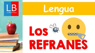 Los REFRANES para niños 👍👩‍🏫 PRIMARIA [upl. by Renaxela]