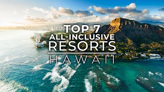 Top 7 Best All Inclusive Resorts In Hawaii  Best Hotels In Hawaii [upl. by Alhahs]