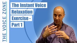 The Instant Voice Relaxation Exercise  Part 1 [upl. by Ishmul]