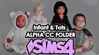 The Sims 4 Infants amp Toddler Alpha CC Folder [upl. by Ezmeralda]