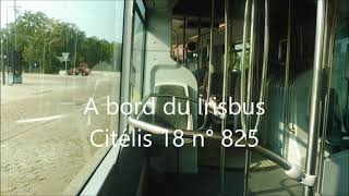 GRM A bord du Irisbus Citélis 18 n° 825 ligne 11 le 19082024 [upl. by Nylirek]