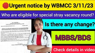 new notice by WBMCC regarding eligibility criteria of Special Stray Vacancy Round 2023 wbneet neet [upl. by Svoboda]