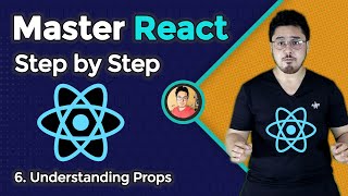 Understanding Props and PropTypes in React  Complete React Course in Hindi 6 [upl. by Yasmine]