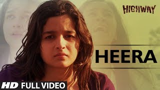 Heera  Highway  Video Song  AR Rahman  Alia Bhatt Randeep Hooda [upl. by Caitlin141]