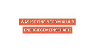 KLUUB in der neoom APP  Häufige Fragen zu Energiegemeinschaften [upl. by Enilecram]