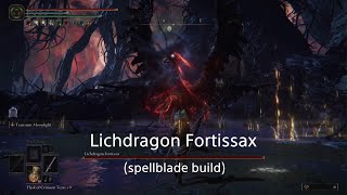 Elden Ring Lichdragon Fortissax spellblade build [upl. by Tronna62]